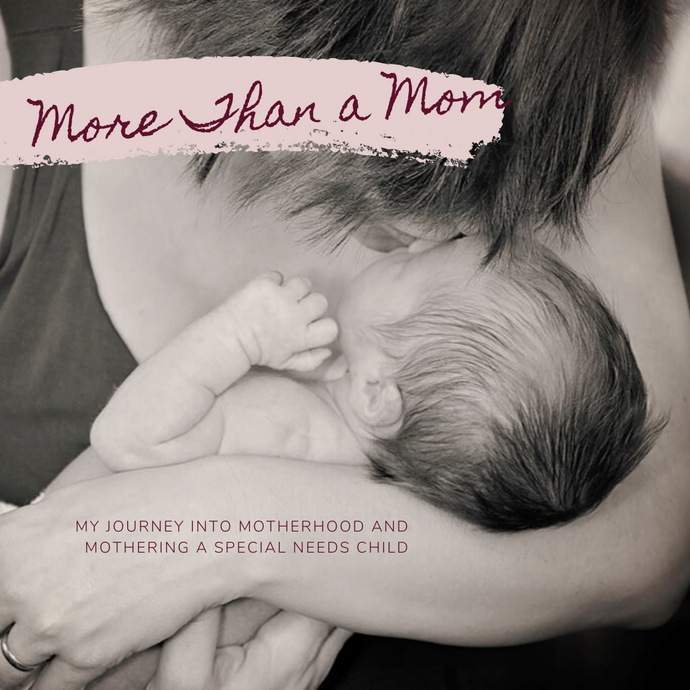 More Than A Mom: Part One Birth Story